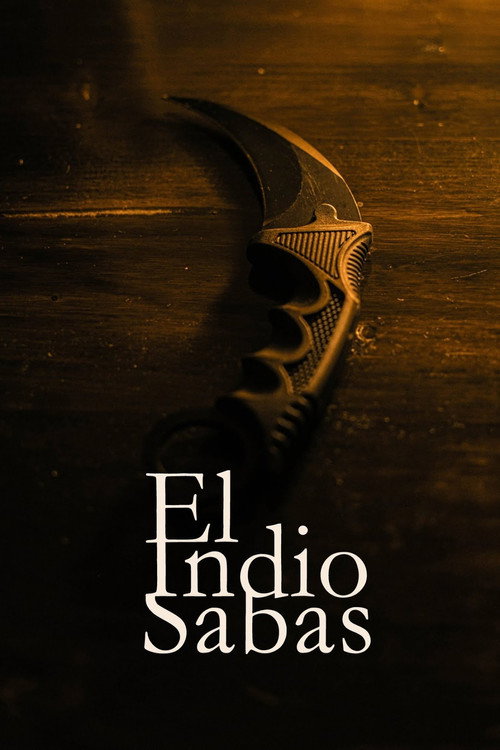 Movie poster for El Indio Sabas (2005)