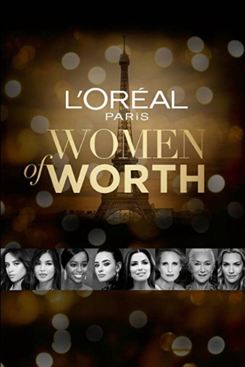 Movie poster for L'Oreal Paris Women of Worth (2021)