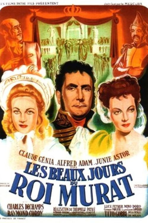 Movie poster for The Beautiful Days of King Murat (1947)