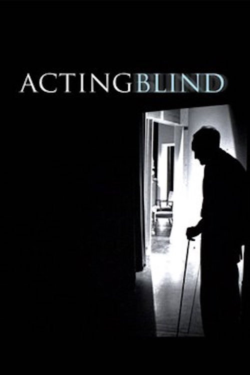 Movie poster for Acting Blind (2006)