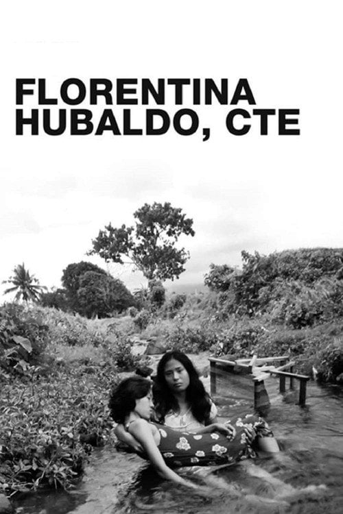 Movie poster for Florentina Hubaldo, CTE (2012)
