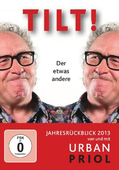 Movie poster for Urban Priol - Tilt! 2013 (2013)