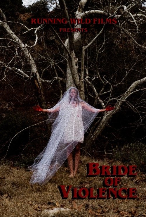 Movie poster for Bride of Violence (2018)