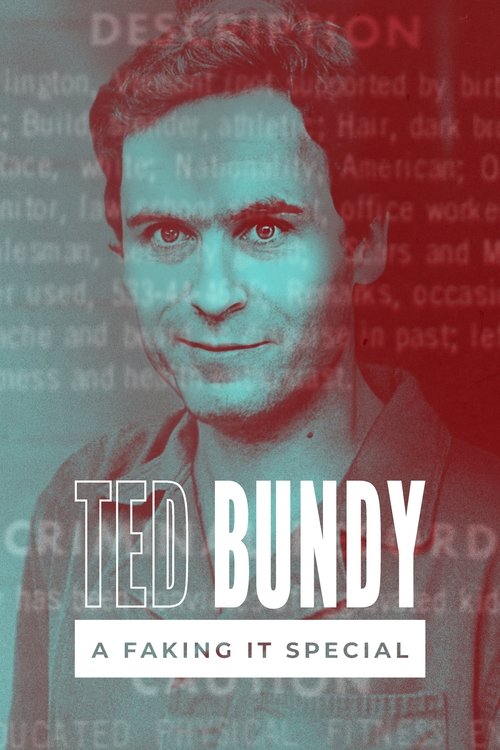 Movie poster for Faking It: Ted Bundy (2021)