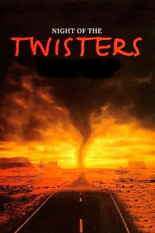 Movie poster for Night of the Twisters (1996)