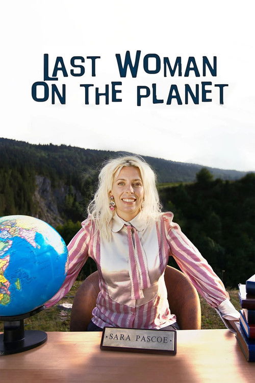 Series poster for Last Woman on Earth with Sara Pascoe (2020)