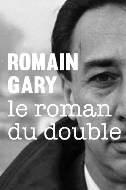 Movie poster for Romain Gary, le roman du double (2010)