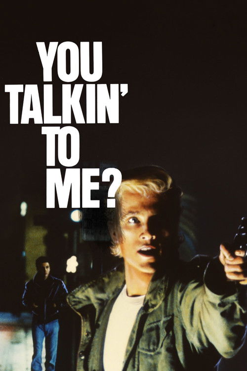 Movie poster for You Talkin' to Me? (1987)