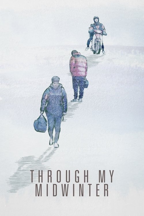 Movie poster for Through My Midwinter (2022)