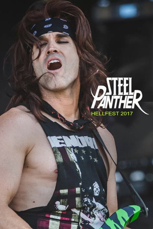 Movie poster for Steel Panther - Live at Hellfest 2017 (2017)