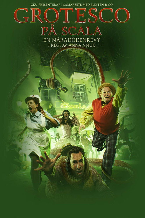 Movie poster for Grotesco - A Near Death Revue (2016)