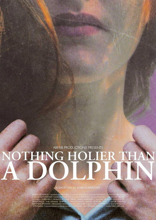 Movie poster for Nothing Holier Than A Dolphin (2022)