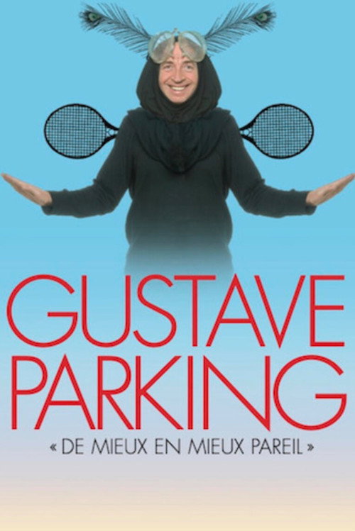 Movie poster for Gustave Parking - Better and Better but Same