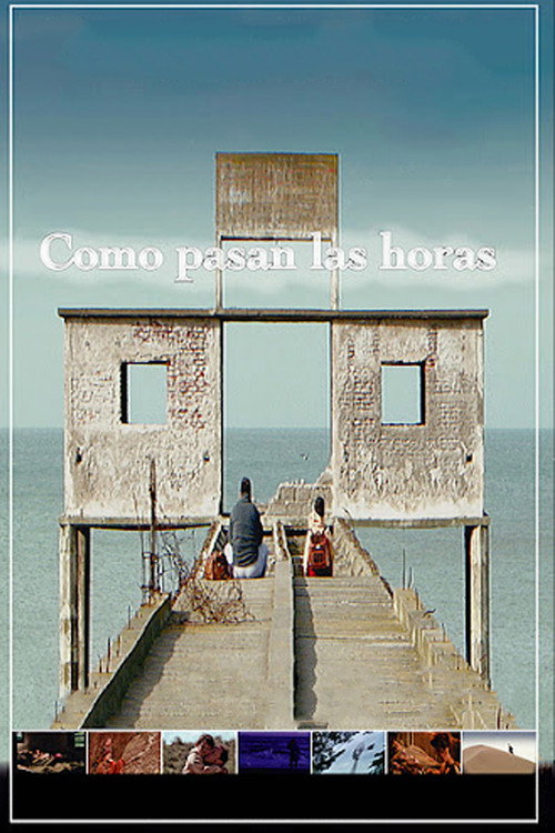 Movie poster for Cómo pasan las horas (2005)