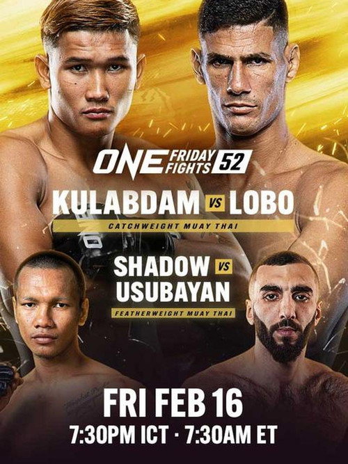 Movie poster for ONE Friday Fights 52: Kulabdam vs. Lobo (2024)