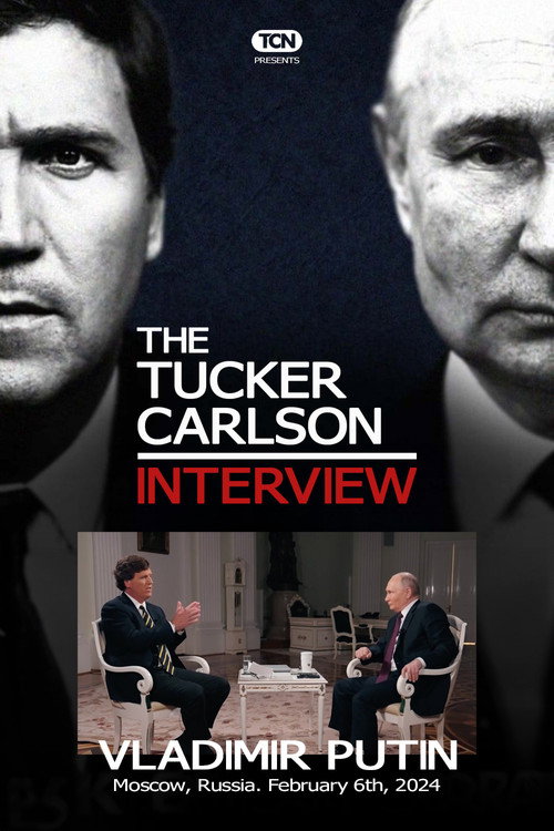 Movie poster for Tucker Carlson: The Vladimir Putin Interview (2024)