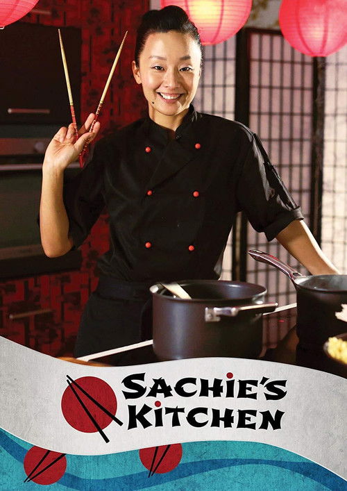 Series poster for Sachie's Kitchen (2009)