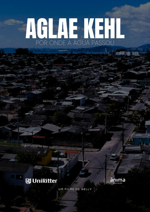 Movie poster for AGLAE KEHL - POR ONDE A ÁGUA PASSOU (2025)