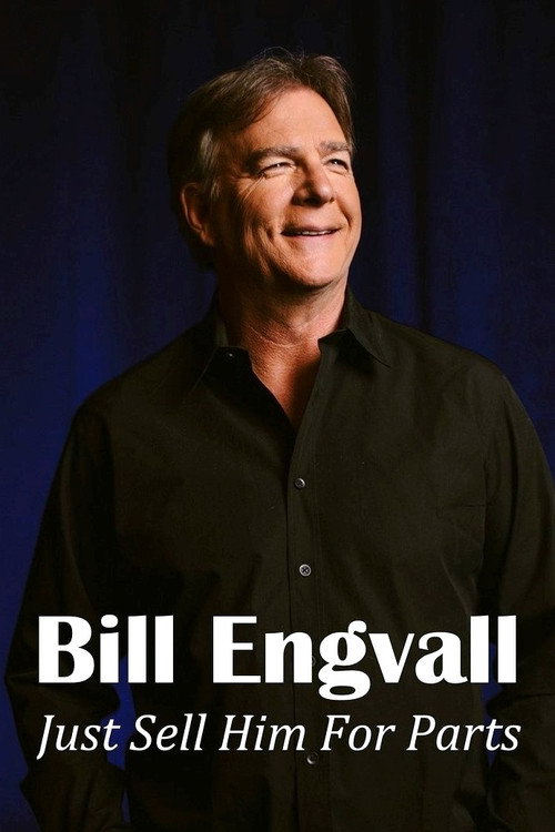 Movie poster for Bill Engvall: Just Sell Him for Parts (2016)