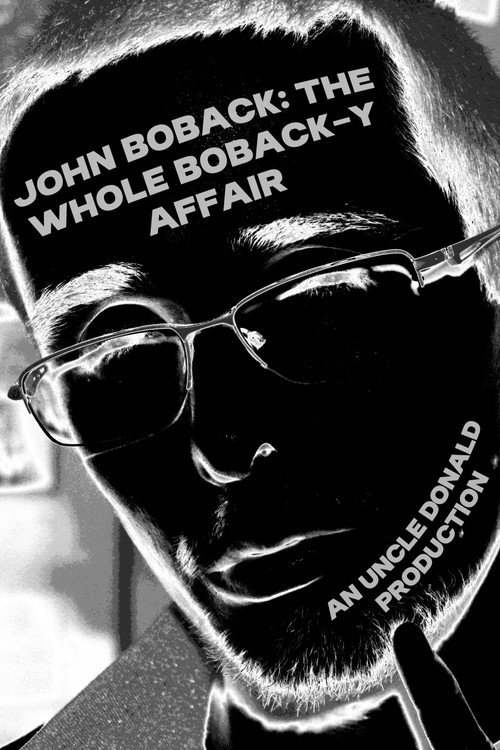 Movie poster for John Boback: The Whole Boback-y Affair (2024)