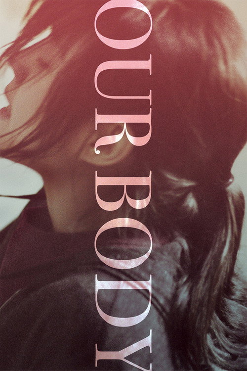 Movie poster for Our Body (2018)