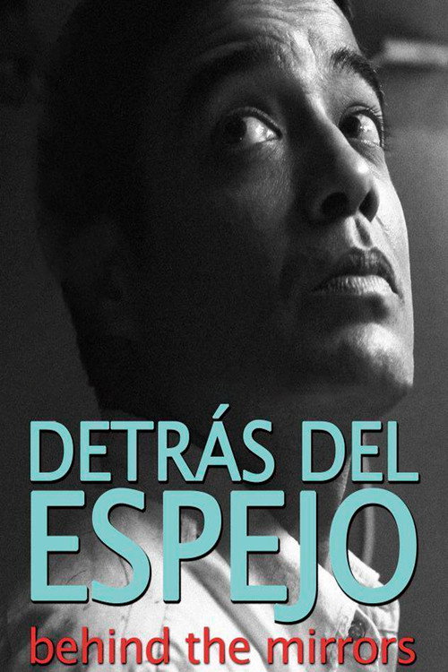 Movie poster for Behind the Mirrors (2012)