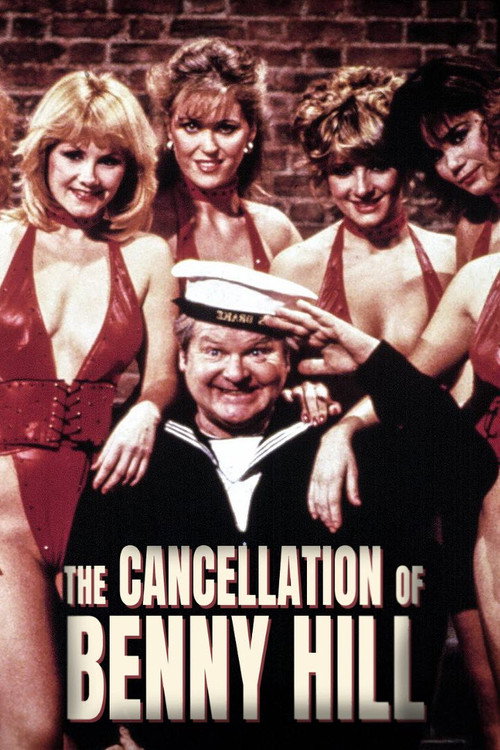 Movie poster for The Cancellation of Benny Hill (2025)