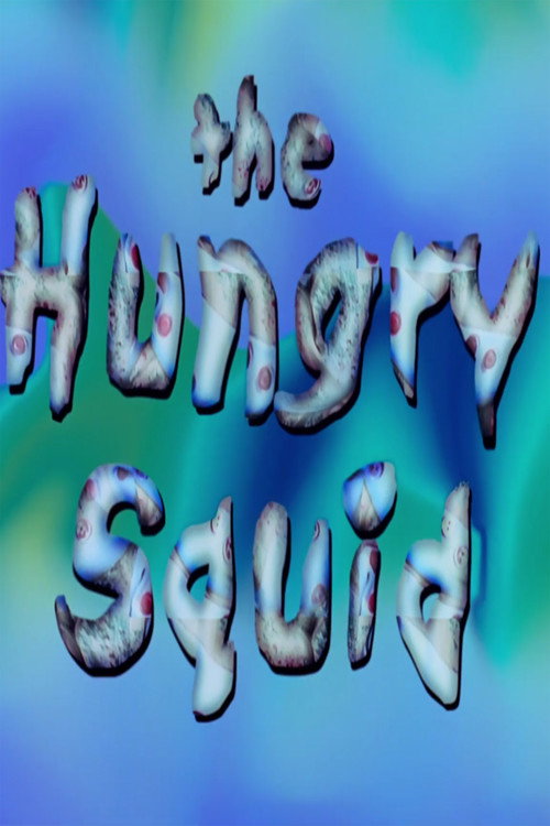 Movie poster for The Hungry Squid (2002)