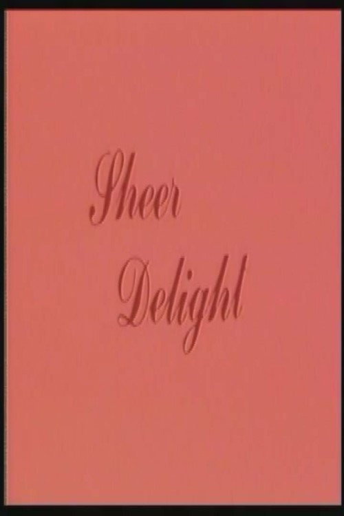 Movie poster for Sheer Delight (1984)