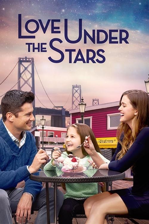 Movie poster for Love Under the Stars (2015)