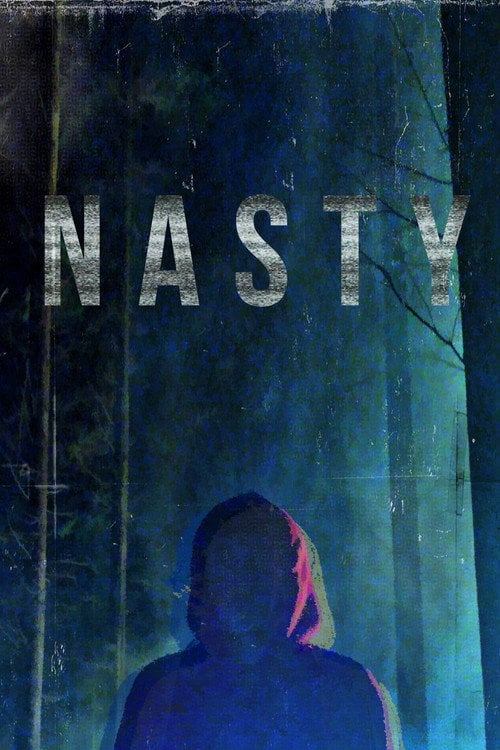 Movie poster for Nasty (2015)
