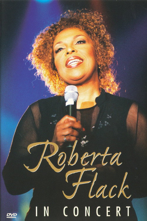 Movie poster for Roberta Flack In Concert (2002)