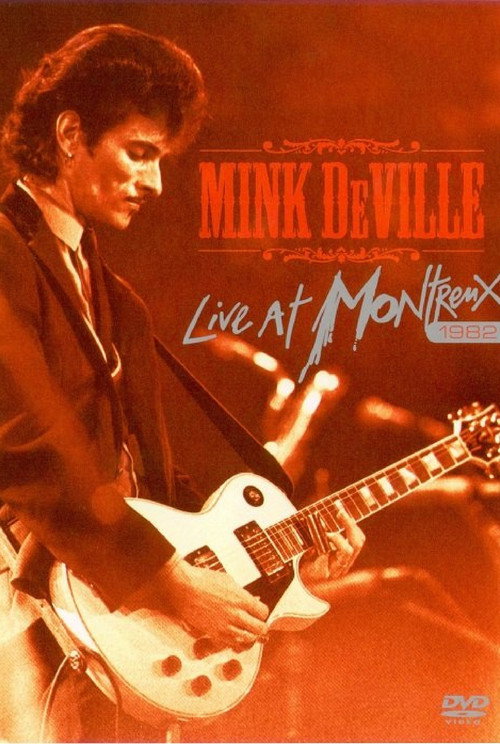 Movie poster for Mink DeVille: Live at Montreux 1982 (2008)