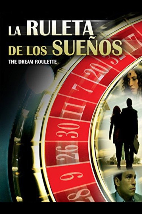 Movie poster for La ruleta de los sueños (2009)