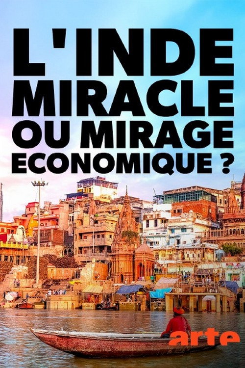 Movie poster for L'Inde, miracle ou mirage économique ? (2024)
