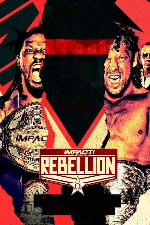Movie poster for IMPACT Wrestling: Rebellion 2021 (2021)