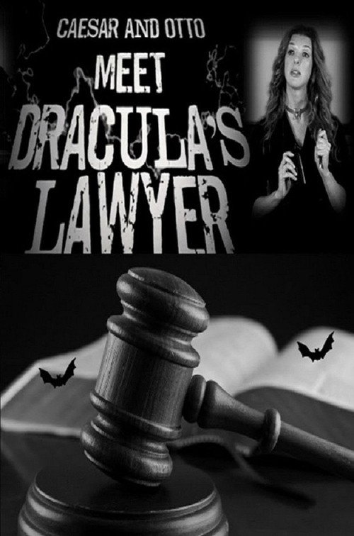 Movie poster for Caesar and Otto meet Dracula’s Lawyer (2010)