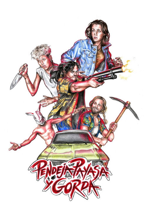 Movie poster for Pendeja, payasa y gorda (2017)