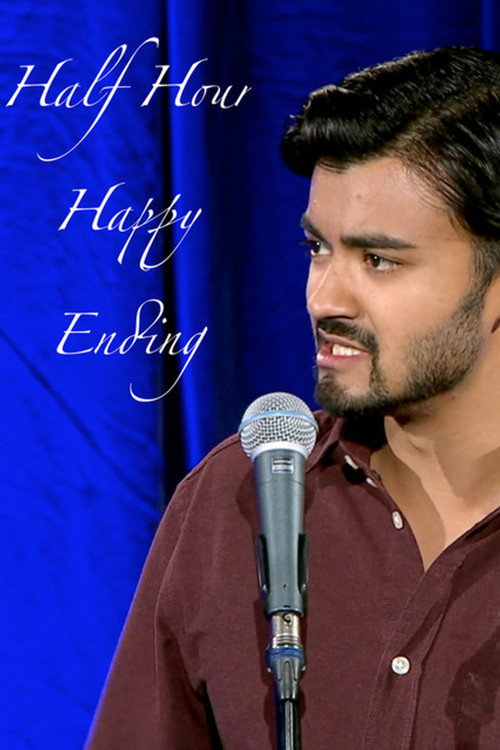 Movie poster for Neel Kolhatkar - Half Hour Happy Ending (2019)