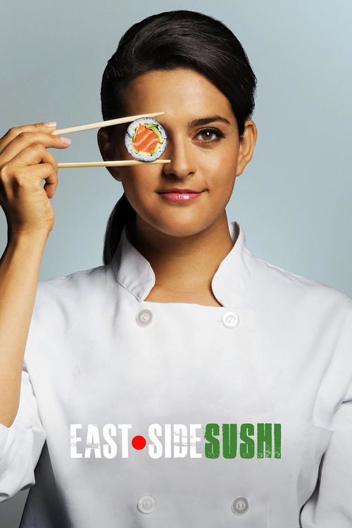Movie poster for East Side Sushi (2014)