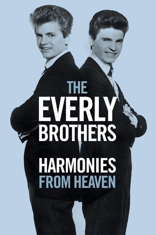 Movie poster for The Everly Brothers: Harmonies From Heaven (2016)