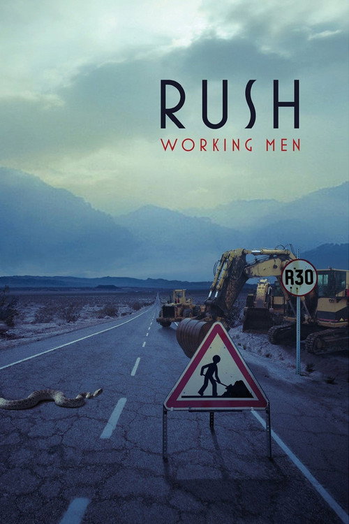 Movie poster for Rush : Working Men (2009)