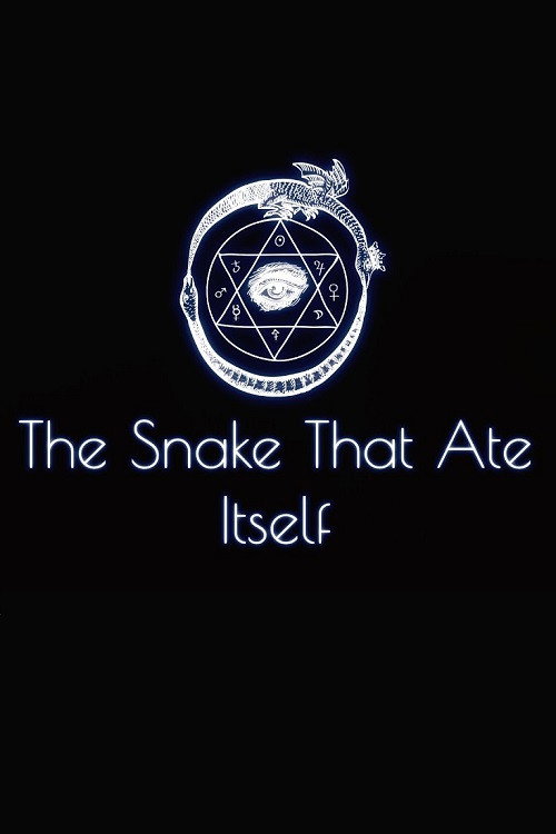 Movie poster for The Snake That Ate Itself (2018)