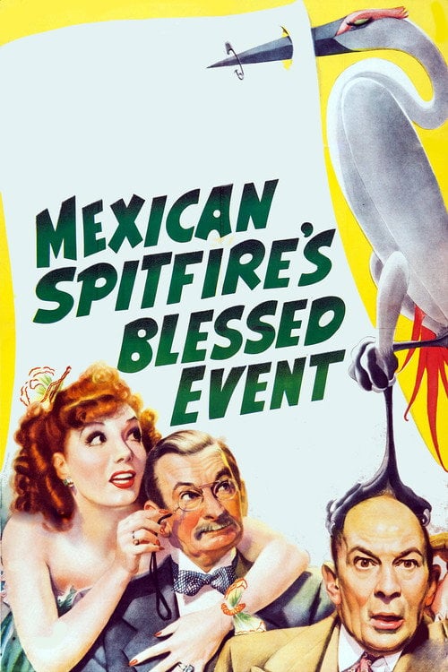 Movie poster for Mexican Spitfire's Blessed Event (1943)