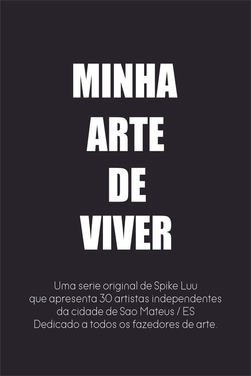 Series poster for Minha Arte de Viver (2020)