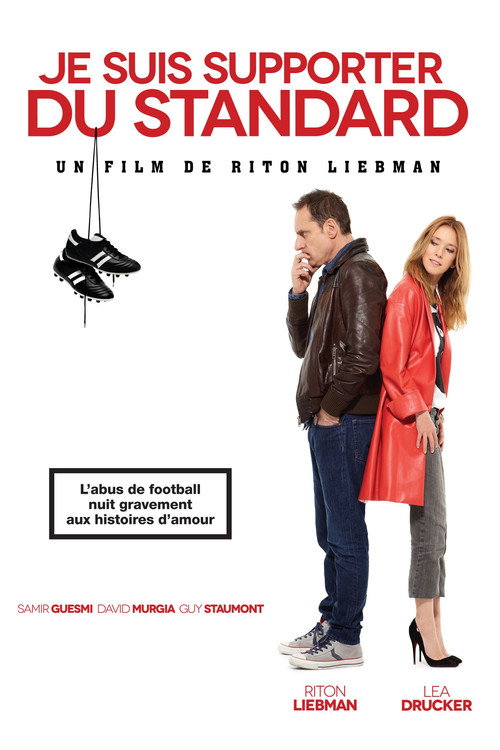 Movie poster for Je suis supporter du Standard (2013)