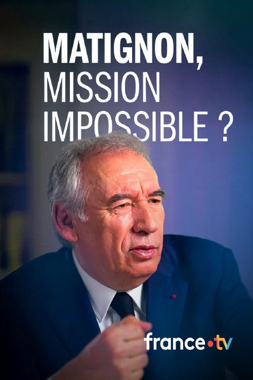 Movie poster for Matignon, mission impossible ? (2025)