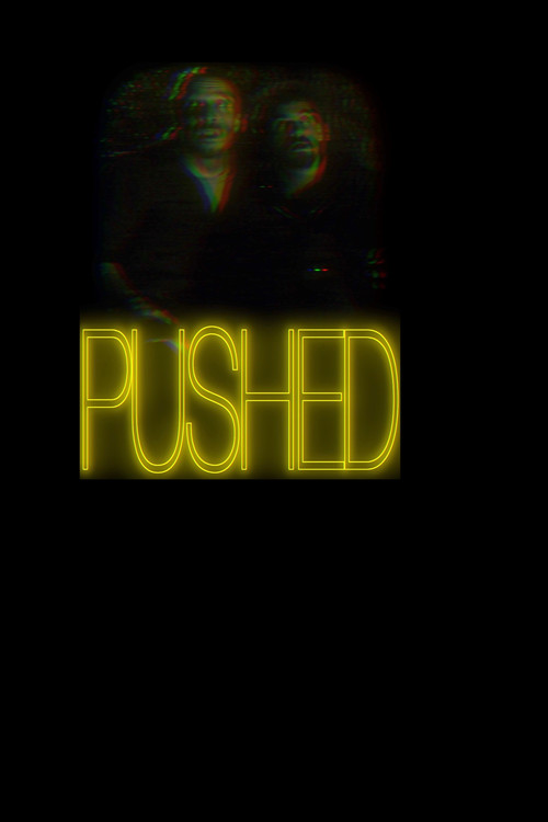 Movie poster for Pushed