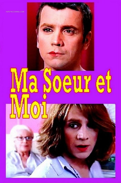 Movie poster for Ma sœur est moi (2009)