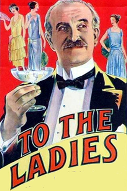 Movie poster for To the Ladies (1924)